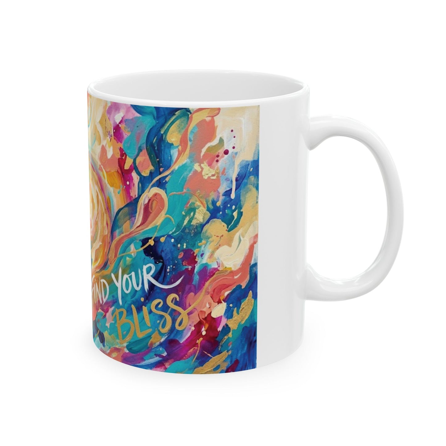 Life Coach Approved Find Your Bliss Ceramic Mug (11oz/15oz)