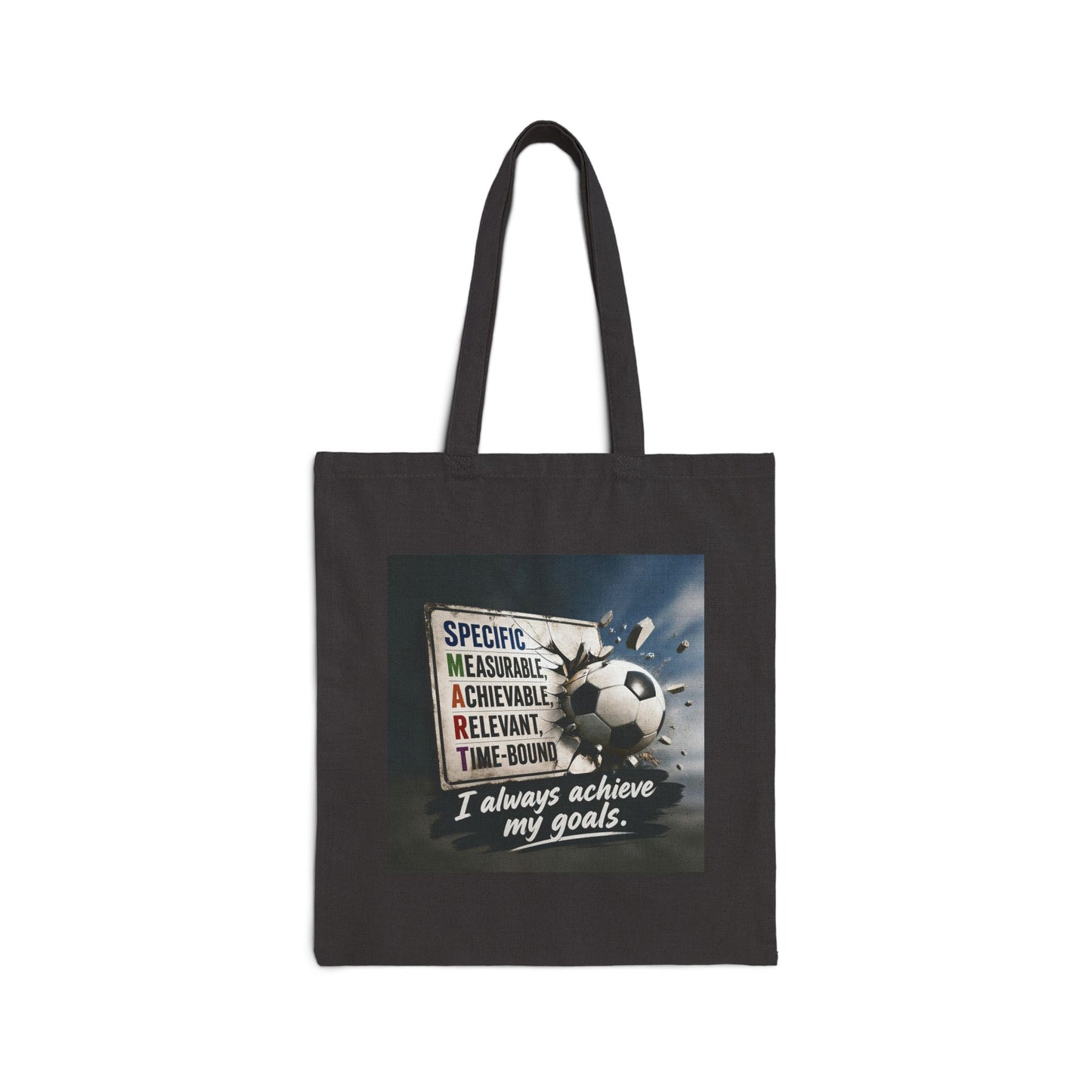 Goal Getter SMART Goals All Cotton Tote — "I Always Achieve My Goals" Motivational Canvas Bag