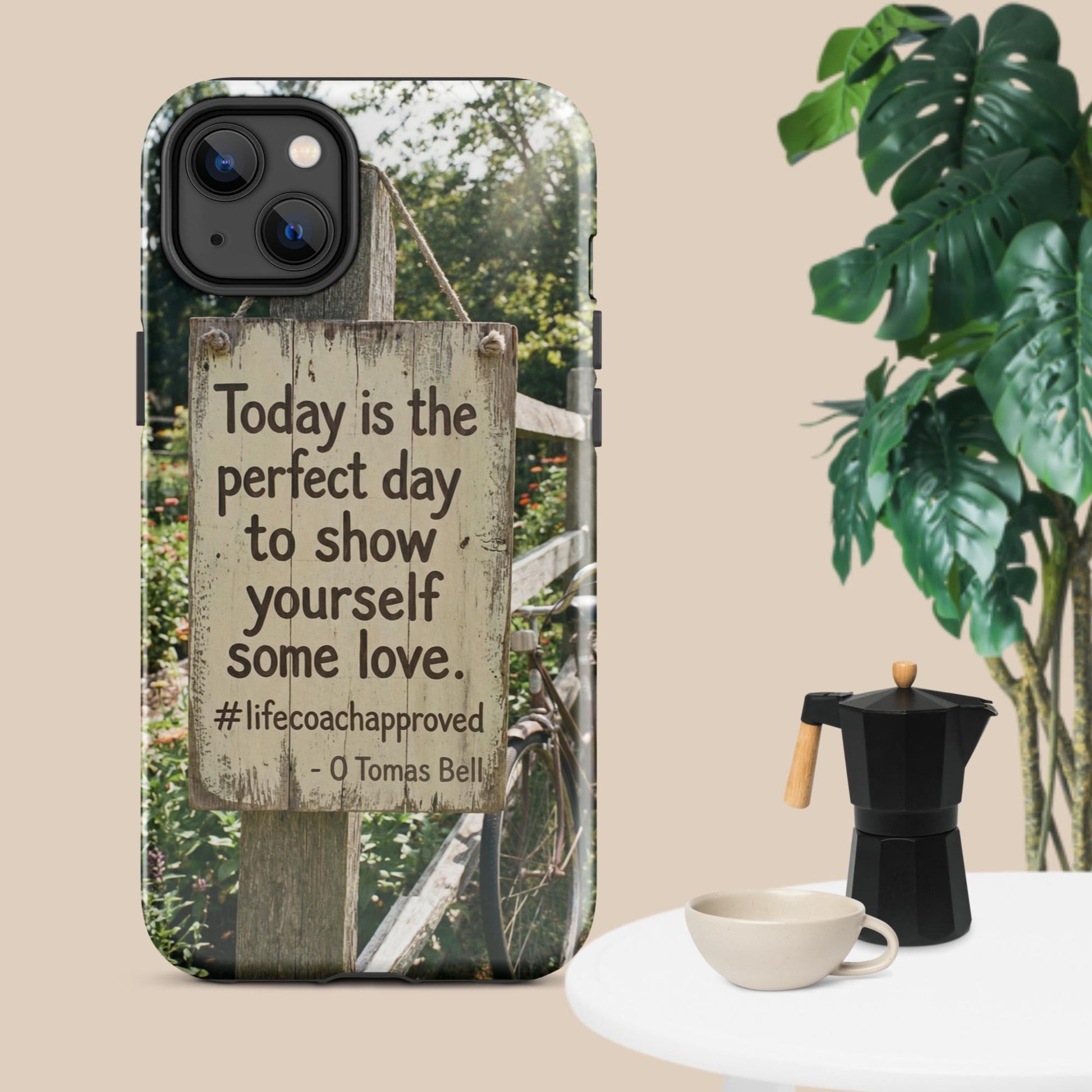 iPhone self-love tough case with three-lens camera cutouts and “Today is the perfect day” quote