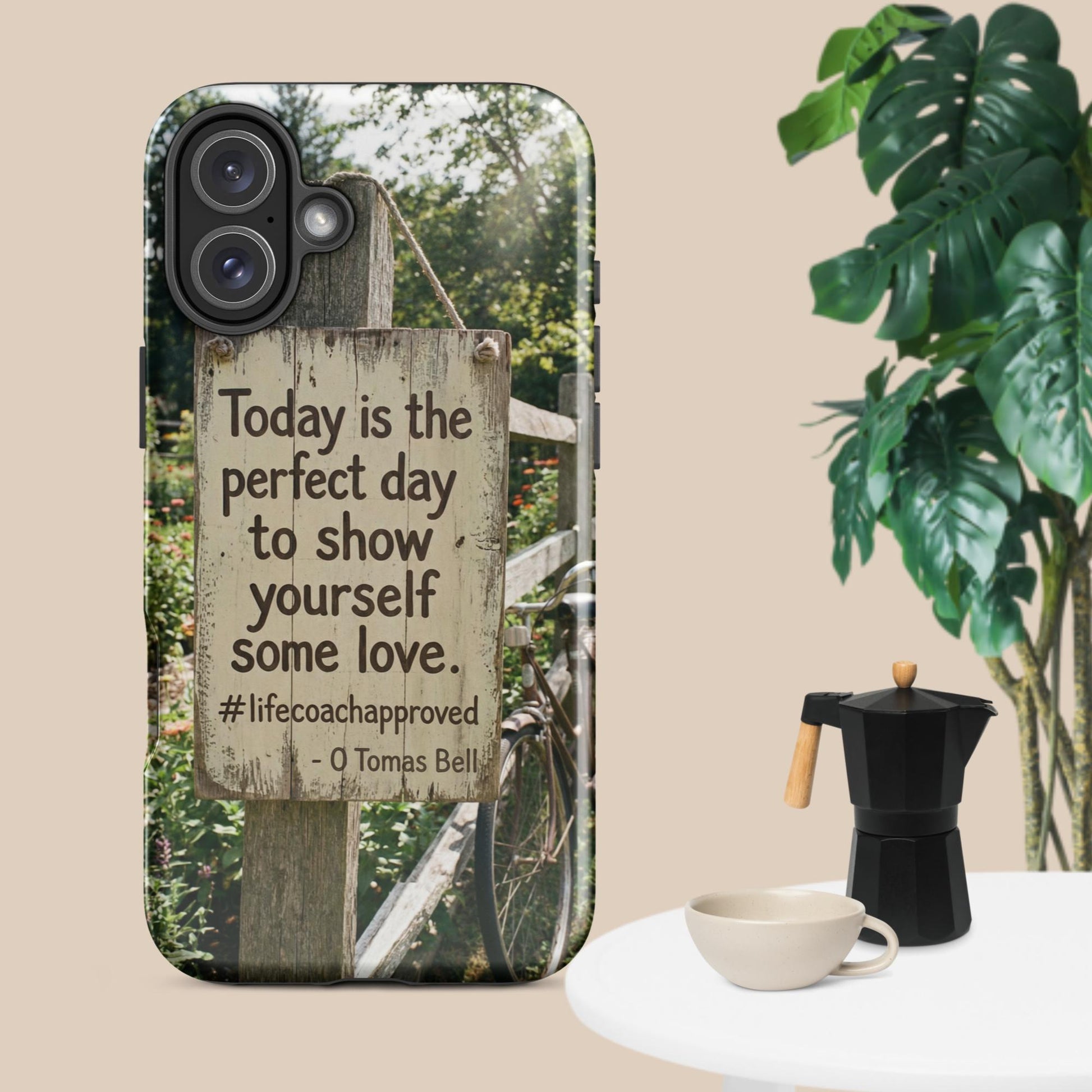 iPhone self-love tough case with three-lens camera cutouts and “Today is the perfect day” quote