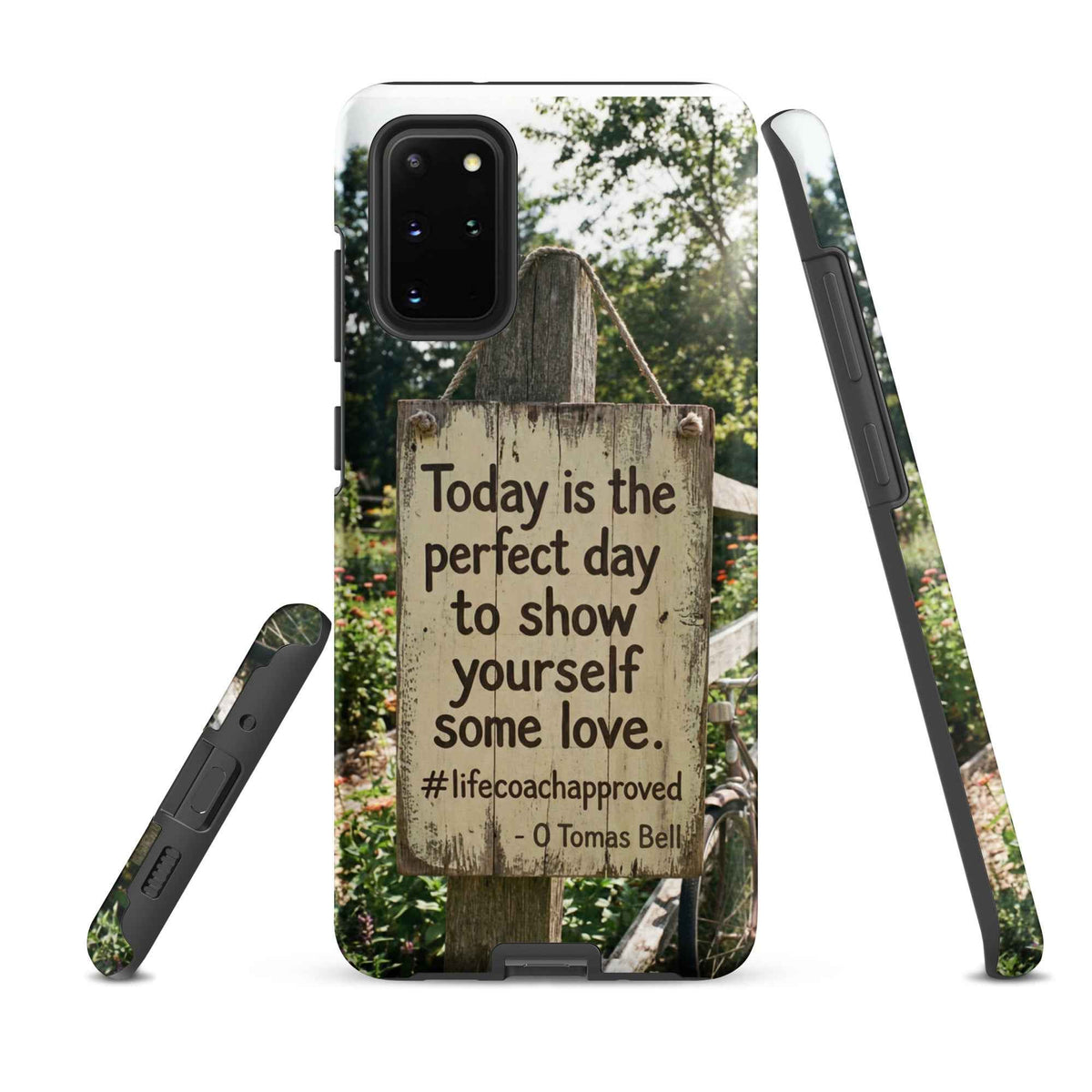 Tough Samsung® phone case, back with camera cutouts and #lifecoachapproved quote