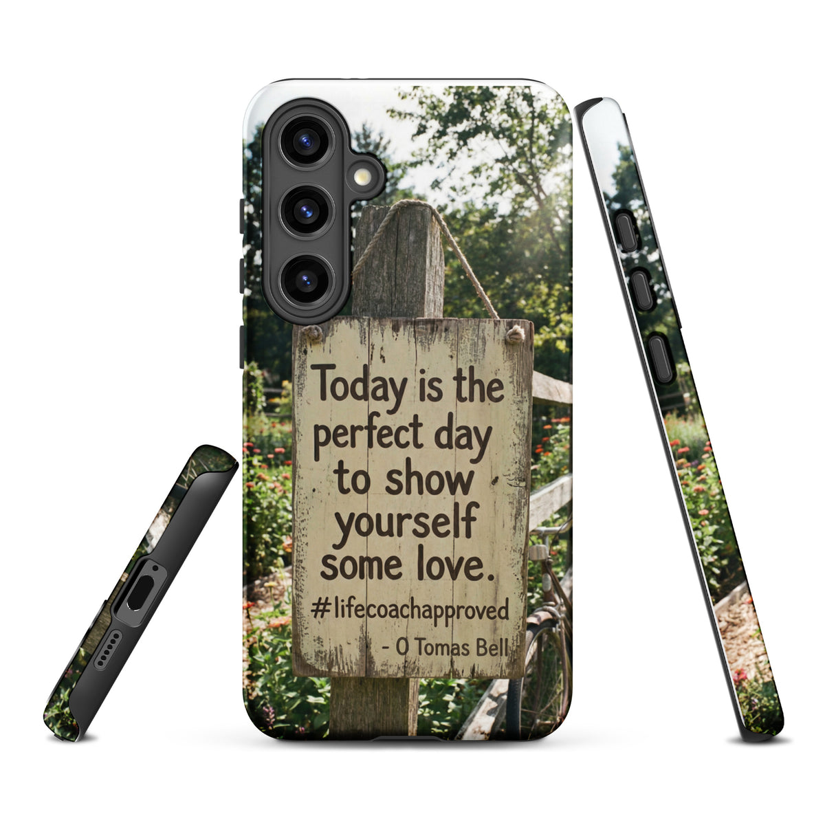 Tough phone case for Samsung® with scenic sign quote, grippy edges, and camera cutouts.