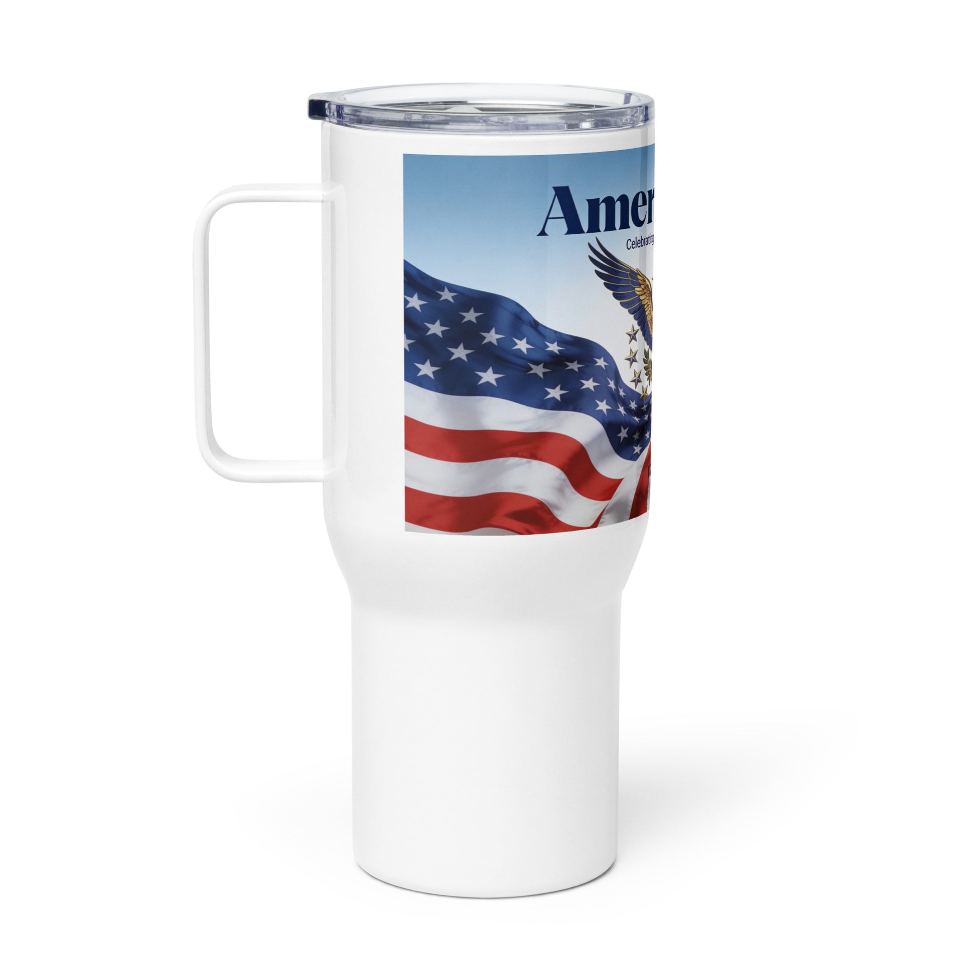 Travel mug with handle, white, clear lid, American flag and America 250 lettering
