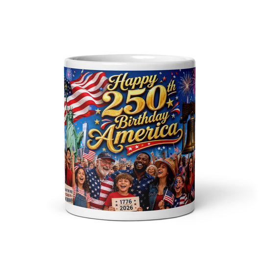 White ceramic mug with “Happy 250th Birthday America” patriotic crowd graphic