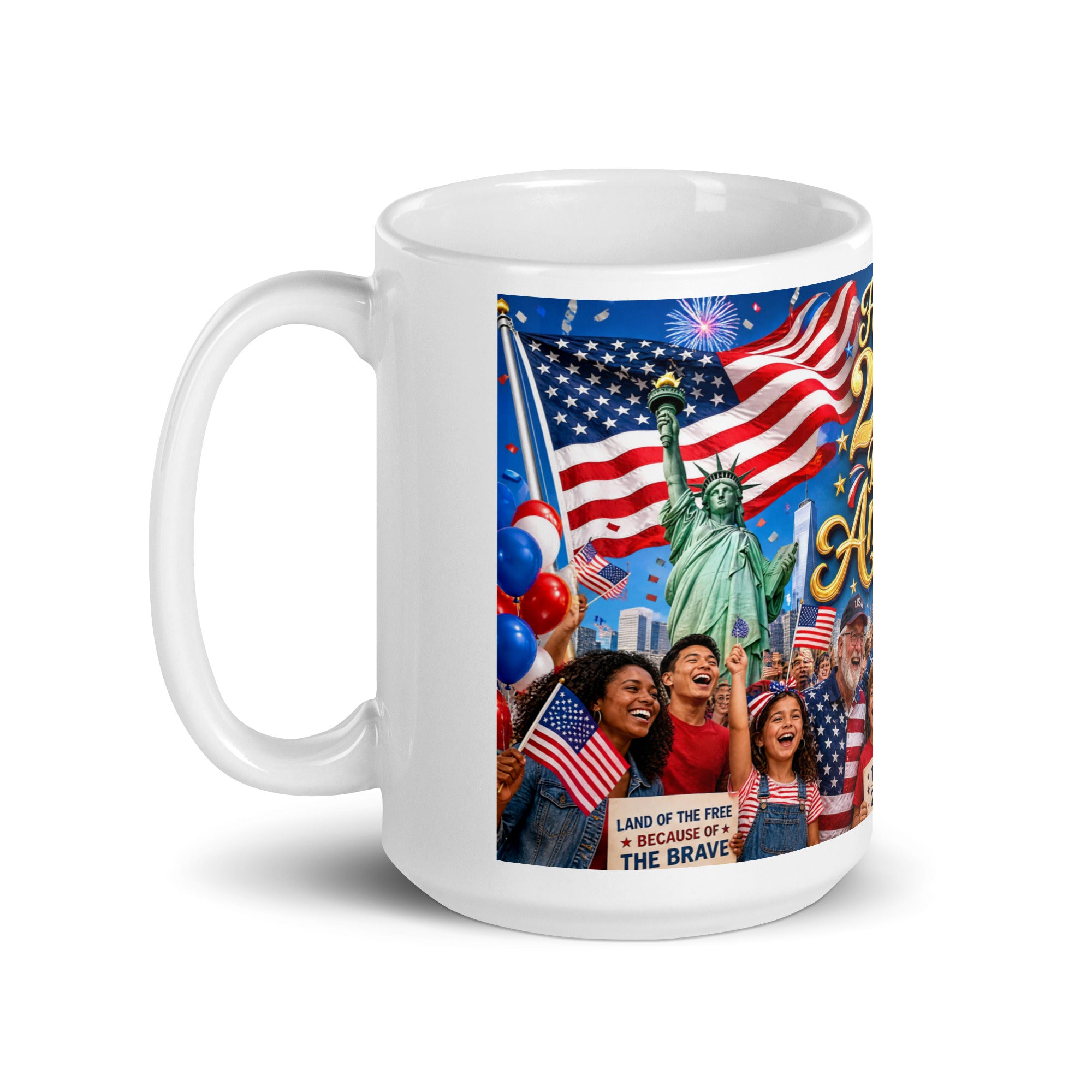 White ceramic mug with Statue of Liberty, American flags, and “Be Brave” sign graphic